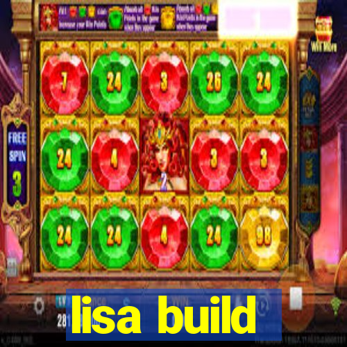 lisa build